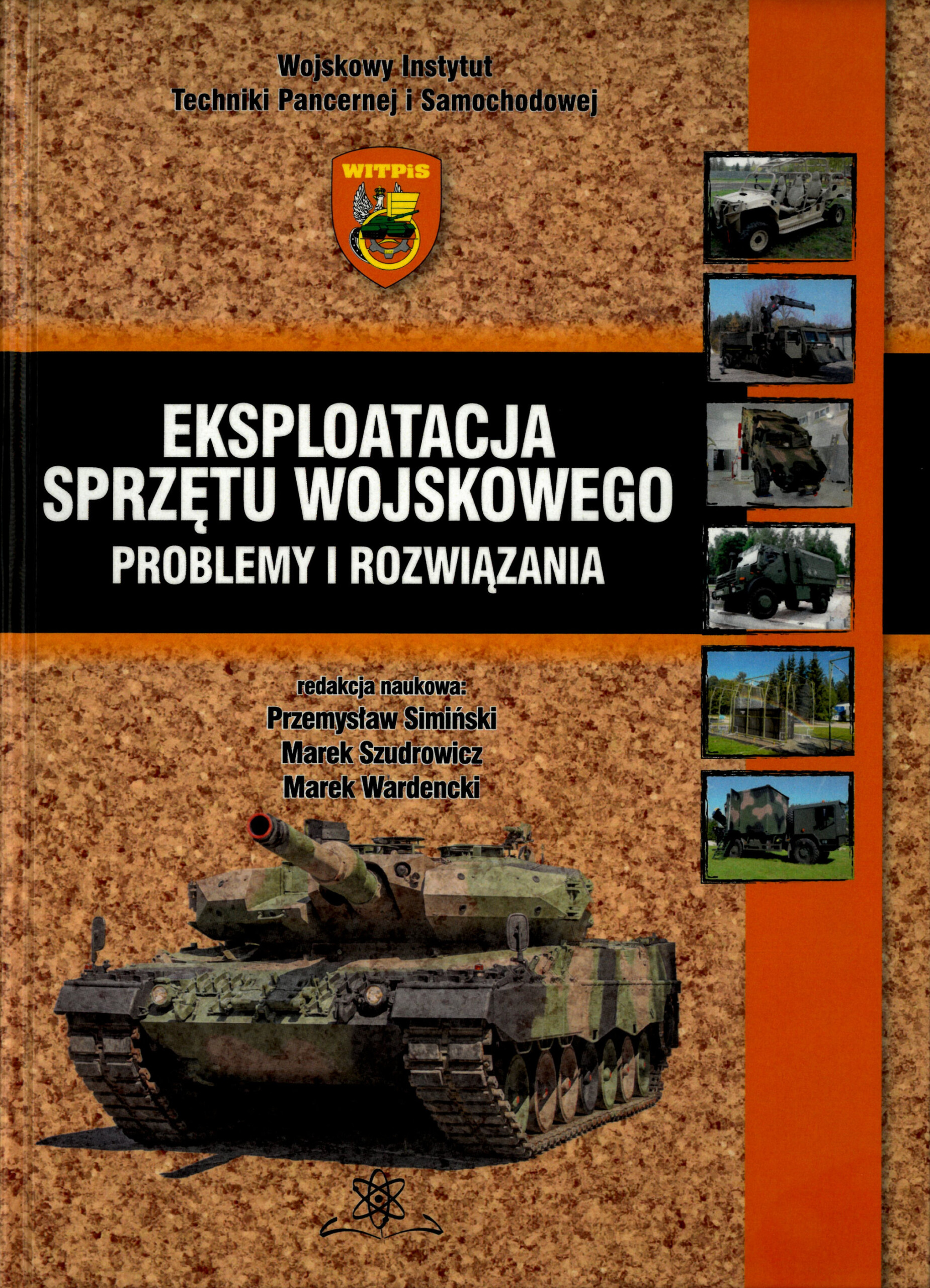 Eksploatacja sprzętu wojskowego – problemy i rozwiązania