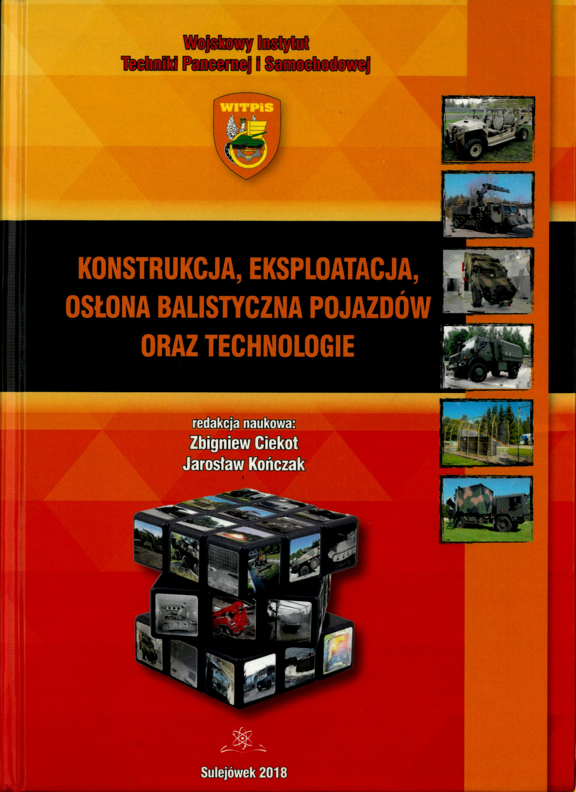 Konstrukcja, eksploatacja, osłona balistyczna pojazdów oraz technologie